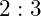 2:3